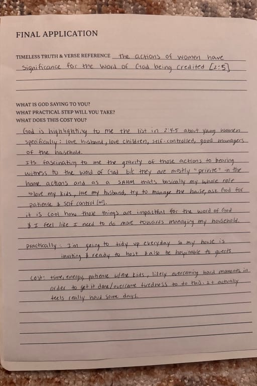 This is an example of how the students will practically apply the scriptures to their lives each week. We call them ‘Final Applications.’